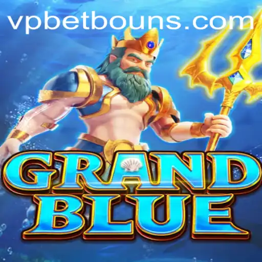 Dive into the Adventure of GRANDBLUE: Unveiling the Rules and Impact of VPbet