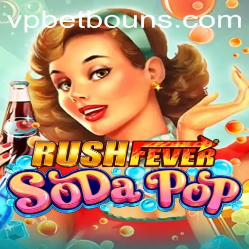 RushFeverSodaPop: An Electrifying Experience for Gaming Enthusiasts