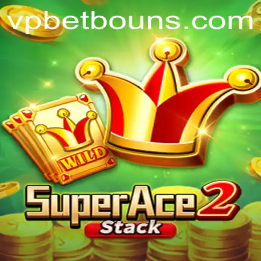Exploring the Dynamic World of SuperAce2 and VPbet